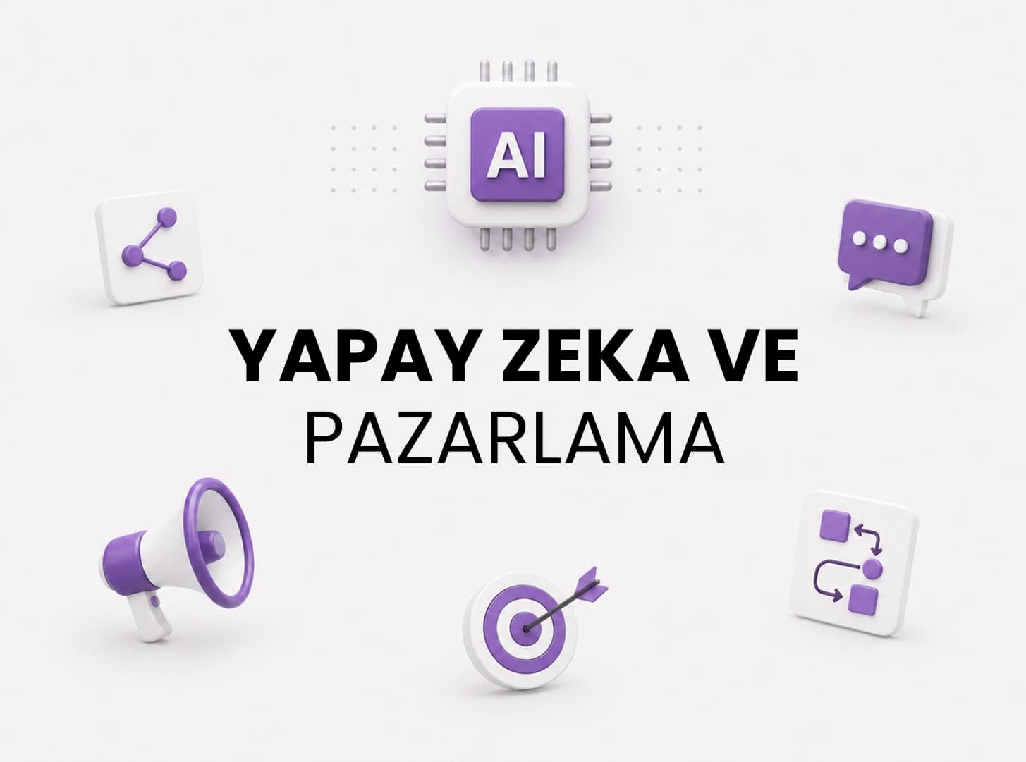 Yapay Zeka Pazarlama Ajansı Çözümleri